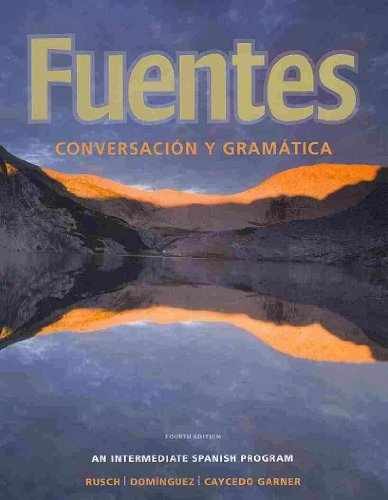 Fuentes: Conversacion y - Paperback, by Rusch Debbie; Dominguez - Very Good