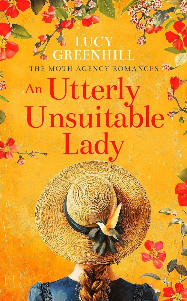An Utterly Unsuitable Lady: a sweet historical romance by Lucy Greenhill (Englis