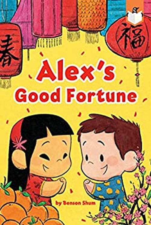 Alex's Good Fortune Paperback Benson ShumFree US Delivery | ISBN:0593222938