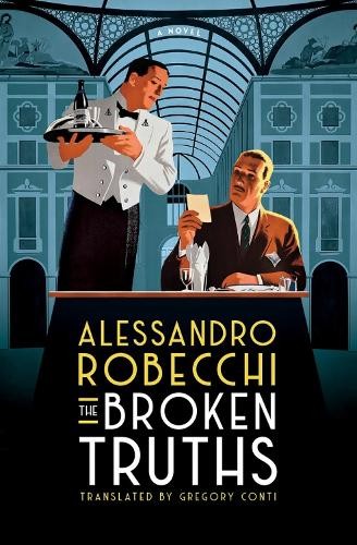 Alessandro Robecchi Gregory Conti Broken Truths (Paperback)Another great item from Rarewaves USA | Free delivery!