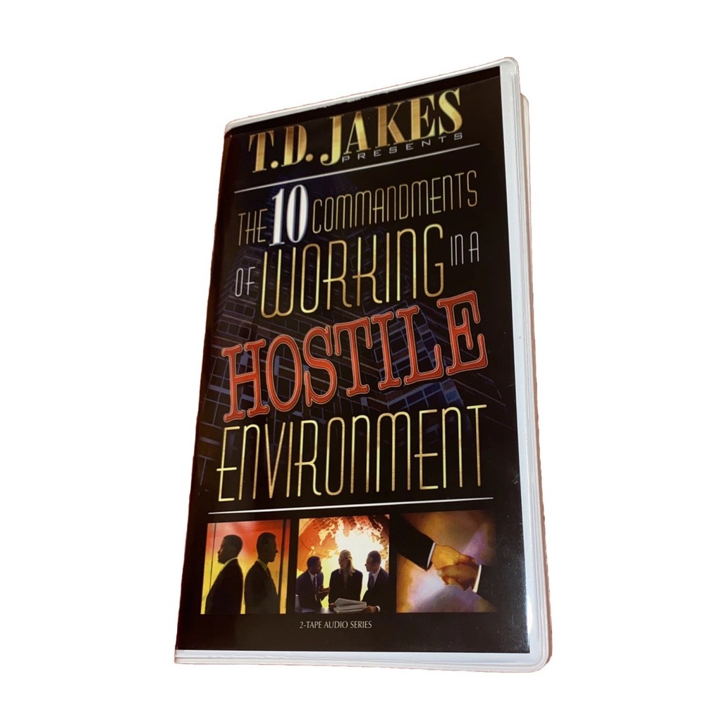 T.D. Jakes Presents The 10 Commandments of Working in a Hostile Environment