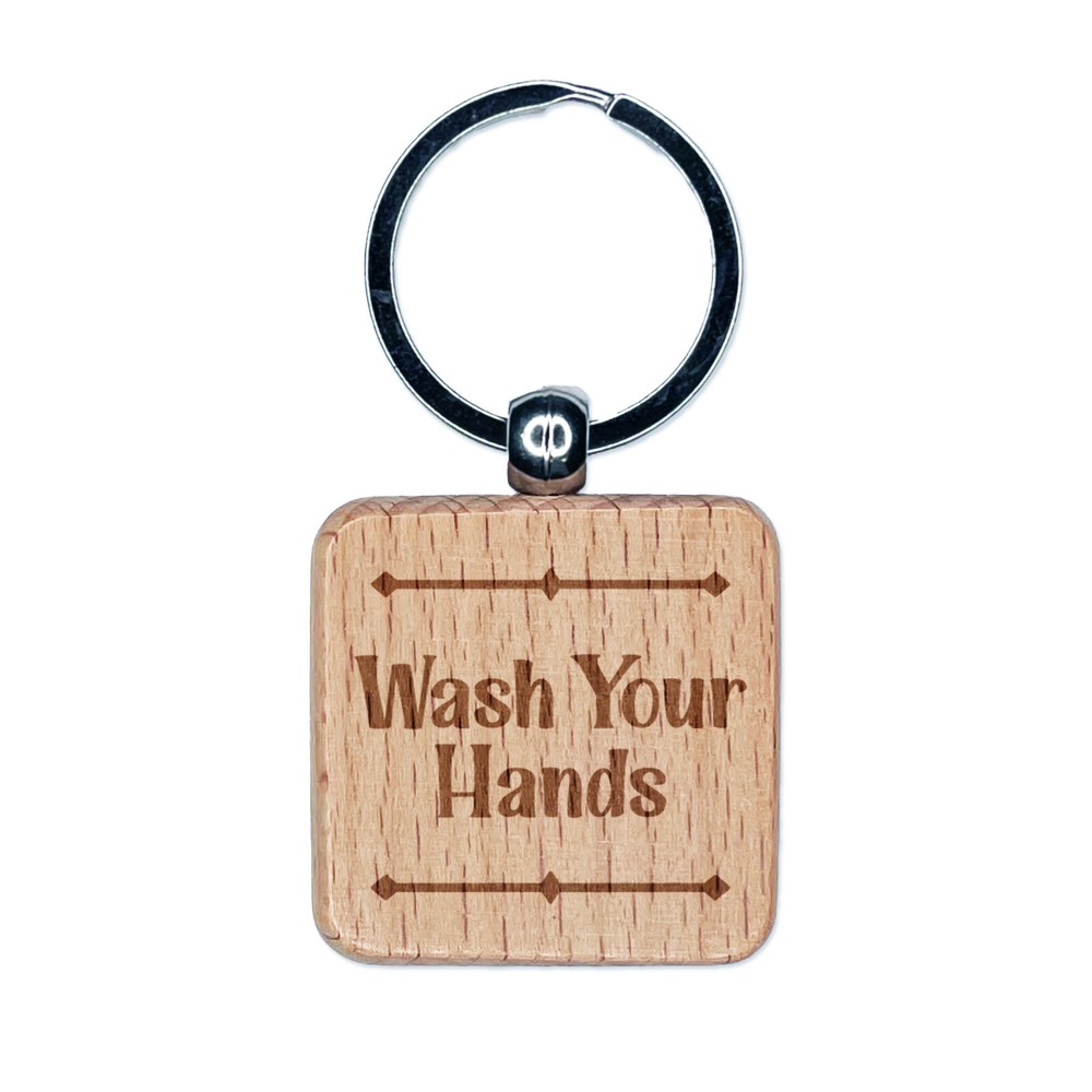 Wash Your Hands Engraved Wood Square Keychain Tag Charm