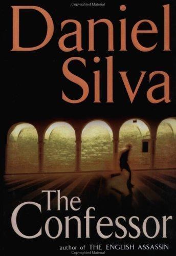 The Confessor: A Gripping Thriller by Daniel Silva
