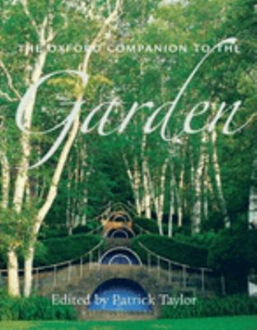 The Oxford Companion to Gardens Hardcover Edition  