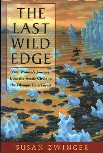 Last Wild Edge - Paperback, by Zwinger Susan - Acceptable
