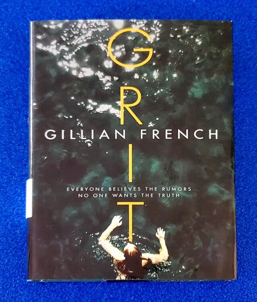 Grit Hardcover By Gillian French Drama Fiction Thriller Free Shipping Story
