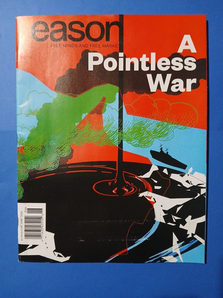 Reason Magazine June 2026: A Pointless War