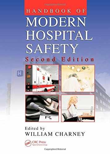 Handbook of Modern Hospital Safety - Hardcover, by Charney William - Acceptable