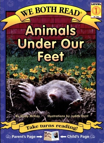 Animals Under Our Feet (We Both Read - Level 1 (Quality)) by McKay, Sindy, Very