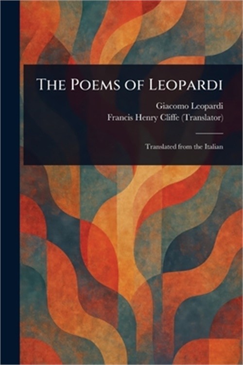 The Poems of Leopardi (Paperback or Softback)