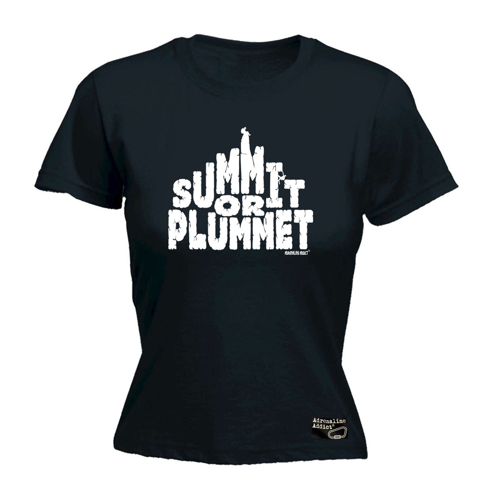 Rock Climbing Aa Summit Or Plummet - Womens T Shirt Funny T-Shirt Gift Novelty