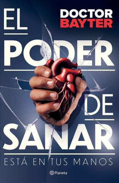 El poder de sanar / The Power to Heal : Está En Tus Manos, Paperback by Bayte...
