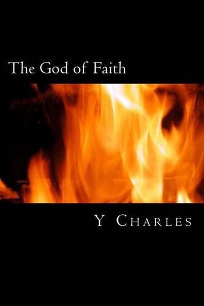 The God of Faith by Y. Charles (English) Paperback Book