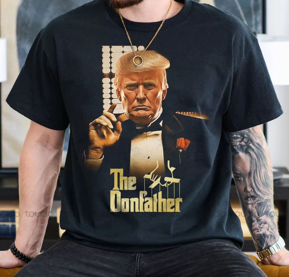 The Donfather Pro Trump 2024 Shirt Stand With President Trump T-Shirt