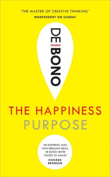 Happiness Purpose, Paperback by De Bono, Edward, Like New Used, Free shipping...