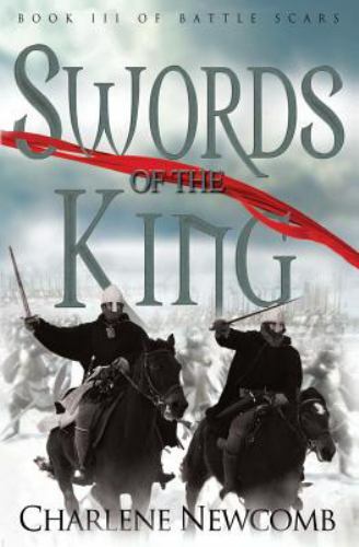 Swords of the King by Newcomb, Charlene, Brand New, Free shipping in the US