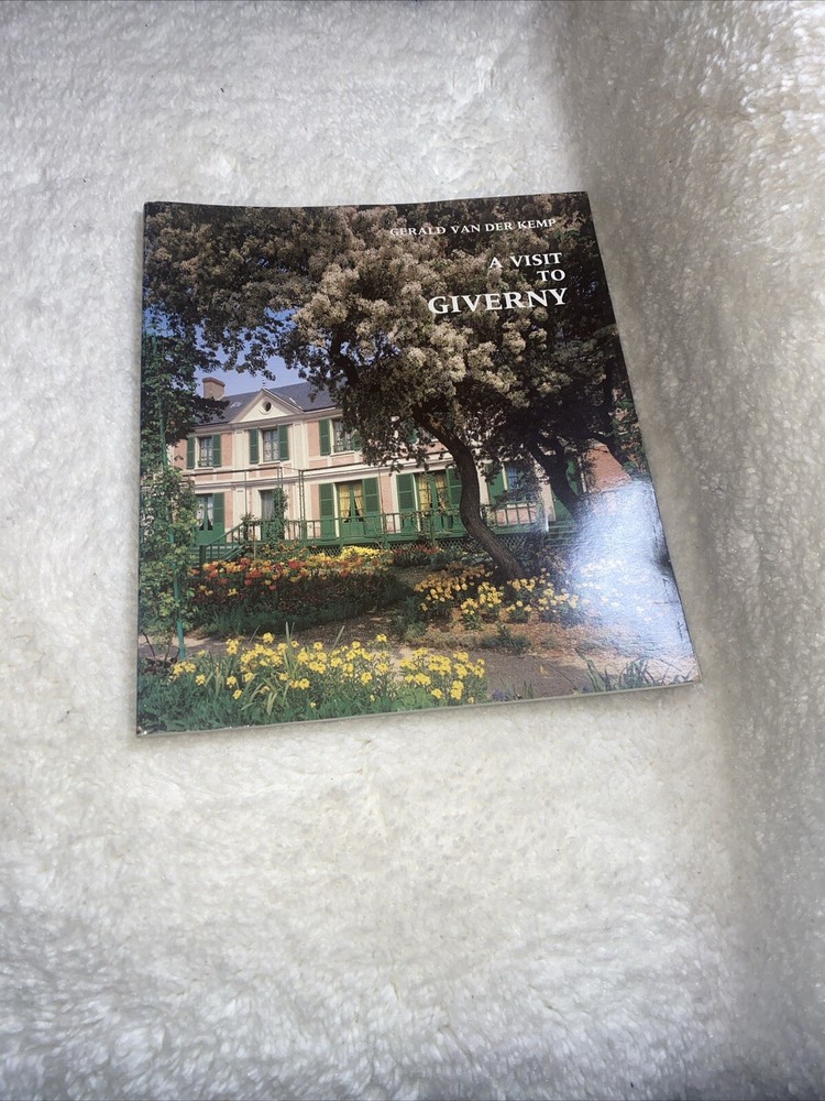 A Visit To Giverny By Gerald Van Der Kemp