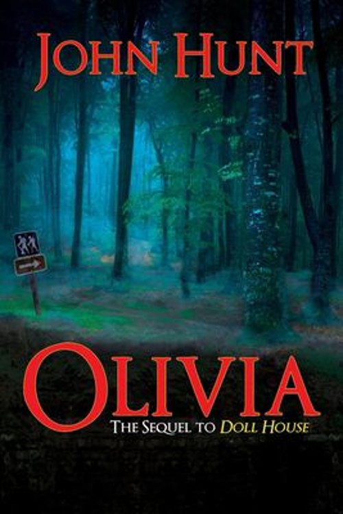 Olivia : The Sequel to Doll House Paperback John HuntFree US Delivery | ISBN:168513047X