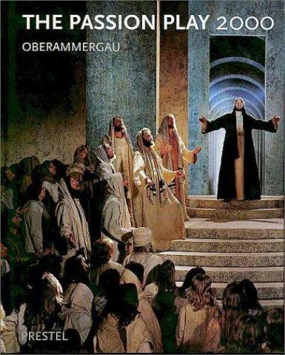 The Passion Play 2000: Oberammergau, , New Book