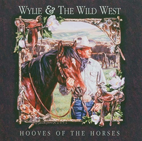 Wylie & the Wild West - Hooves Of The Horses - Wylie & the Wild West CD 4UVG TheFREE US DELIVERY | EAN: 0803020116320 | Quality CD