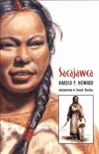 Sacajawea, Harold P. Howard (author)