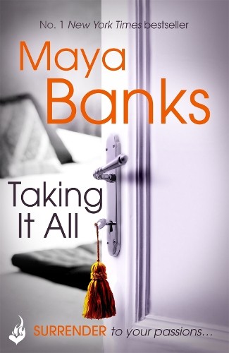 Taking It All: Surrender Trilogy Book 3 by Banks, Maya Book The Fast FreeFREE US DELIVERY | ISBN: 1472221141 | Quality Books
