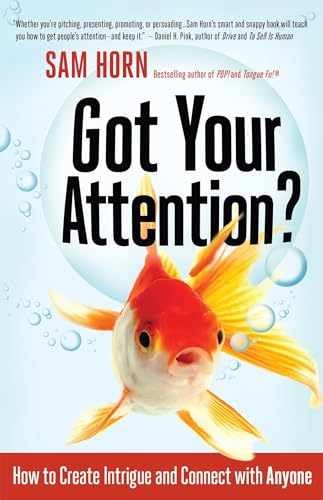 Got Your Attention?: How to Create Intrigue - Paperback, by Horn Sam - Very Good