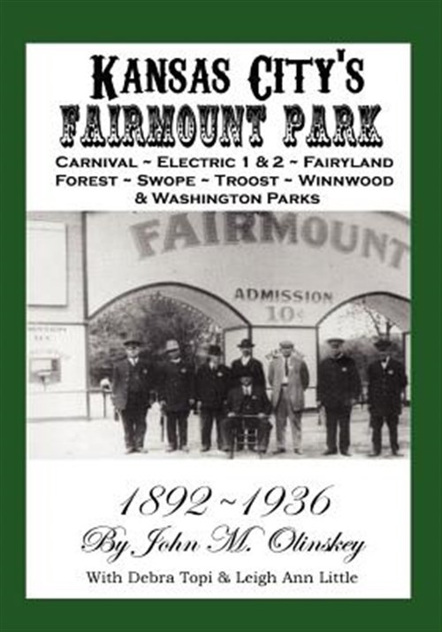 Kansas City's Fairmount Park by Olinskey Iii, John, Brand New, Free shipping ...