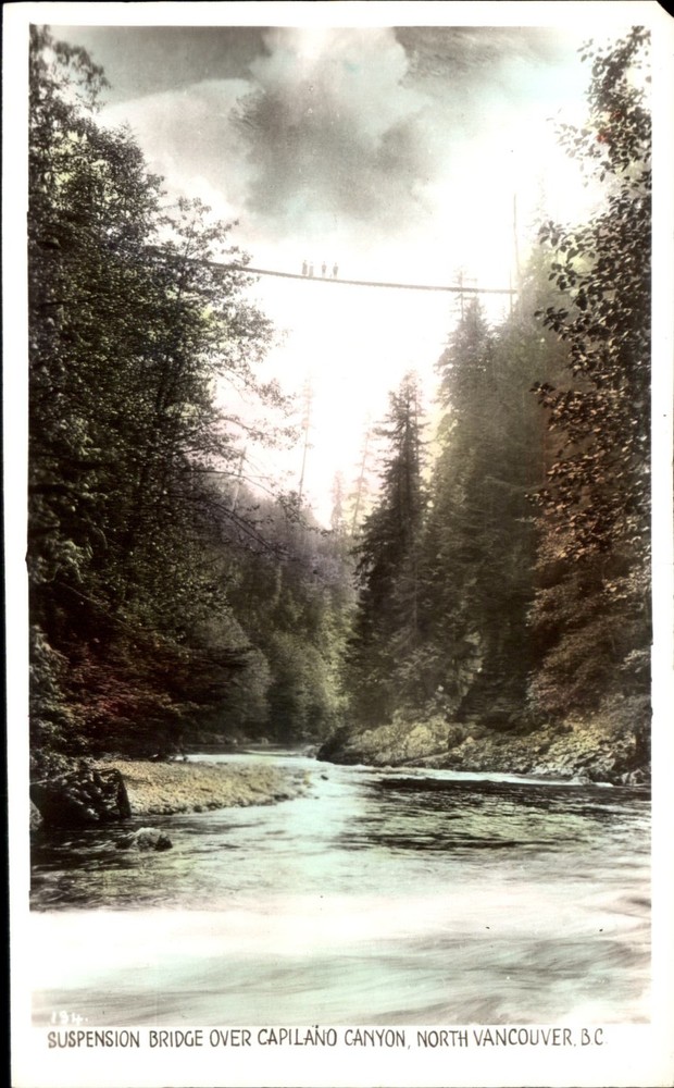 Suspension Bridge ~ Capilano Canyon ~ North Vancouver BC Canada ~ RPPC tinted
