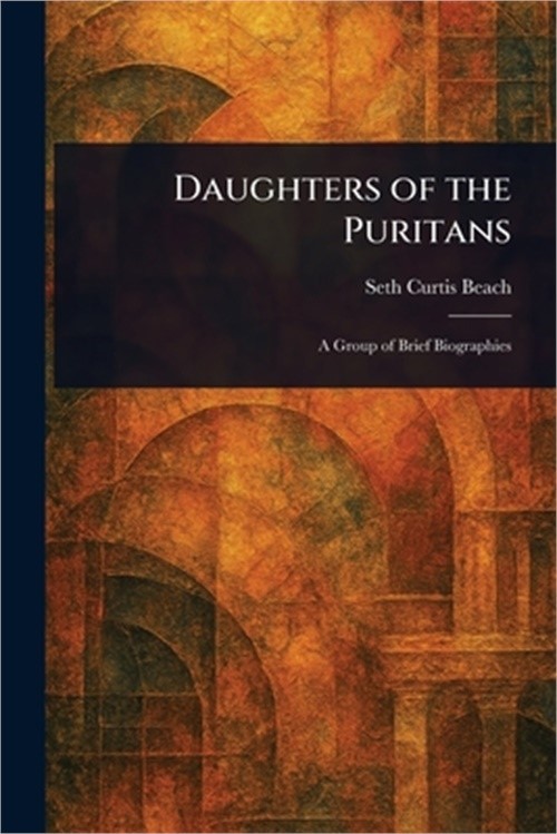 Daughters of the Puritans (Paperback or Softback)