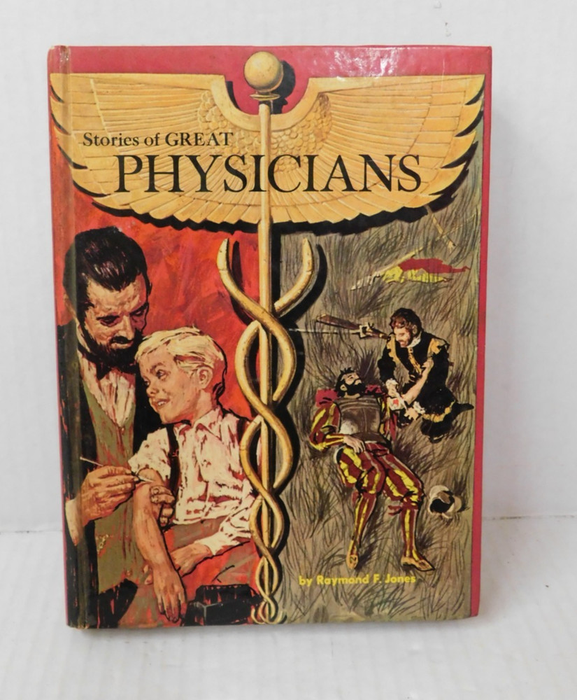 Vintage 1963 Stories of Great Physicians by Raymond F. Jones Whitman Hardcover