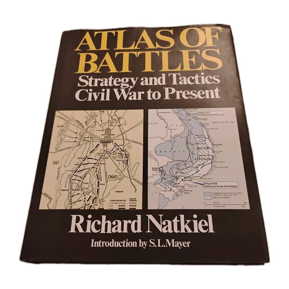 Atalas of Battles Strategy and Tactics Civil War To Present By Richard Natkiel
