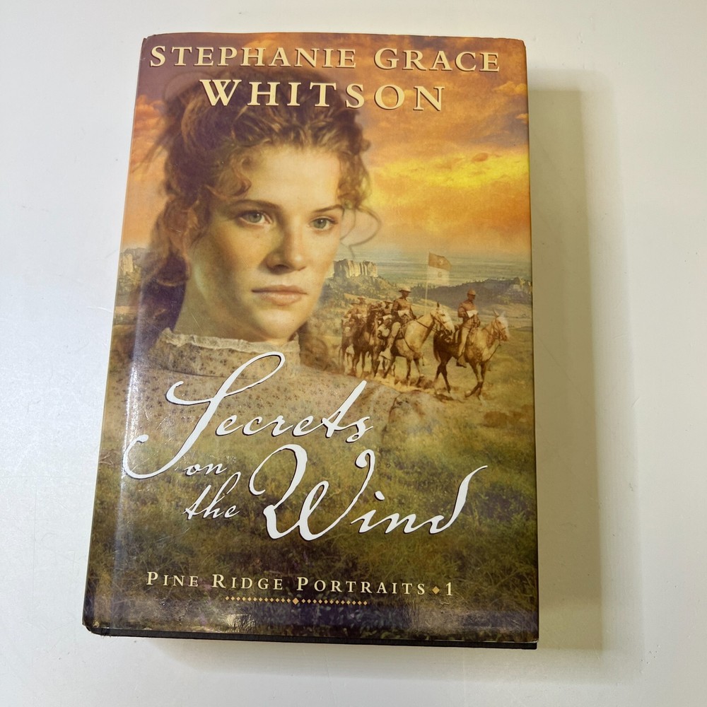 Secrets on the Wind: Pine Ridge Portraits #1 by Stephanie Grace Whits