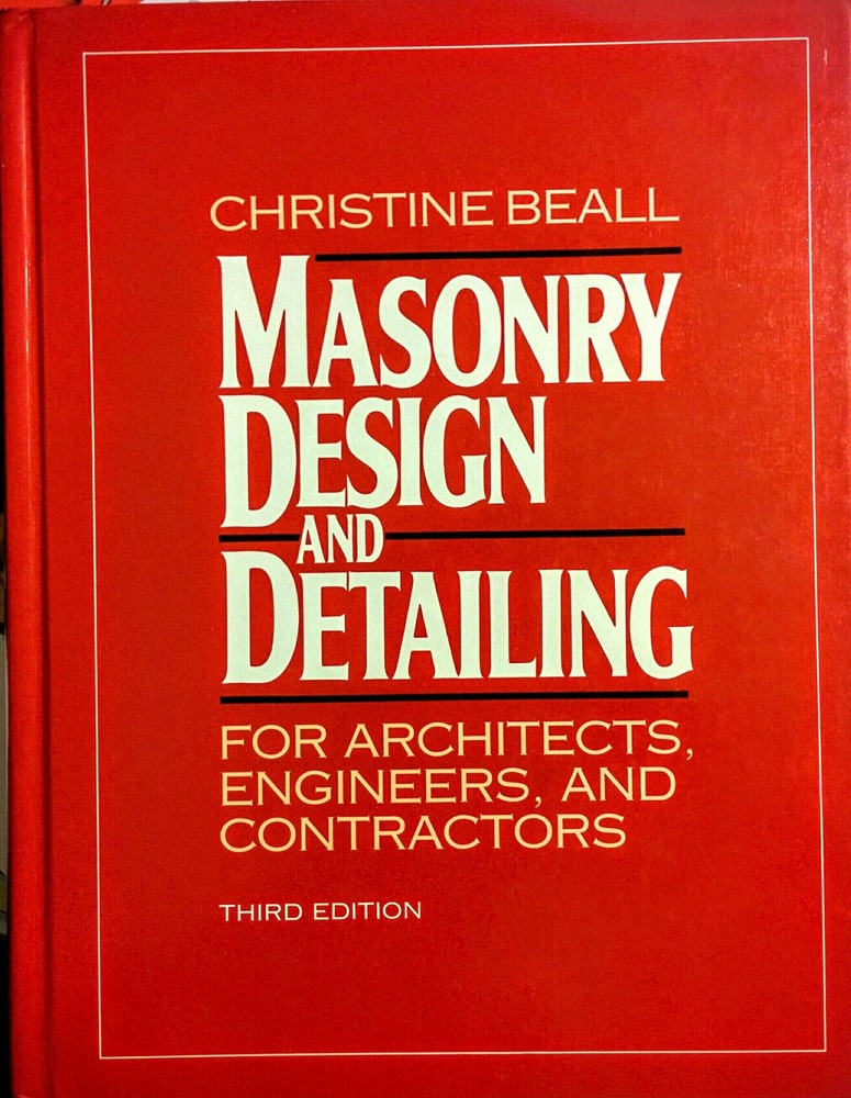 Masonry Design and Detailing: For Architects, Engineers, and Contractors