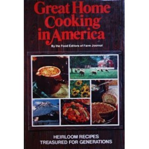 Great Home Cooking in America : Heirloom Recipes Treasured for GeFree US Delivery | ISBN:0385099304