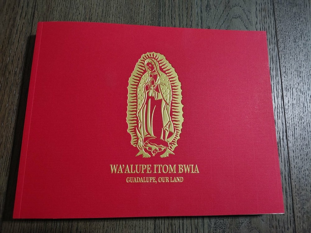 PASCUA YAQUI TRIBE WA'ALUPE ITOM BWIA GUADALUPE OUR LAND ARIZONA  HISTORY Rare