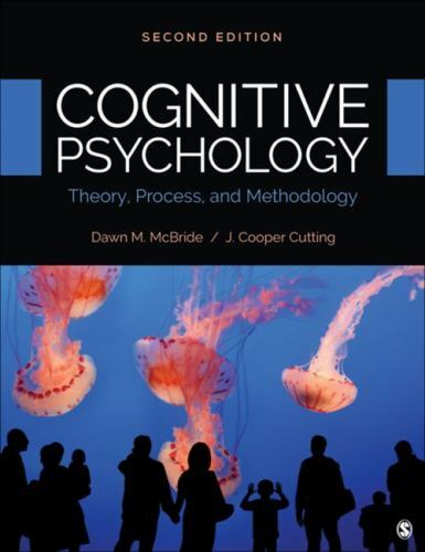 Cognitive Psychology : Theory, Process, and Methodology by J. Cooper Cutting and