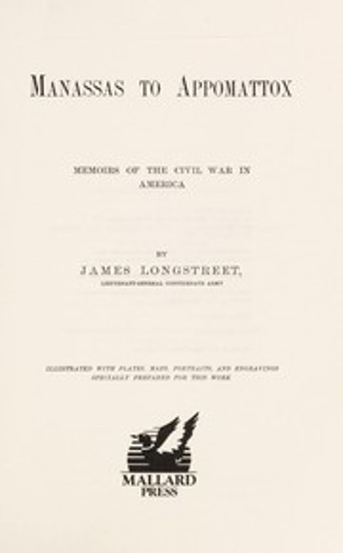 From Manassas to Appomattox Hardcover James LongstreetFree US Delivery | ISBN:0792456033