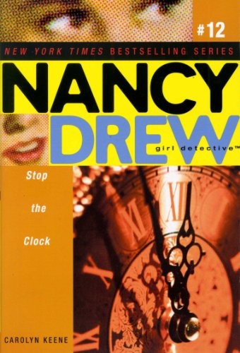 Stop the Clock (Volume 12) (Nancy Dr..., Keene, Carolyn