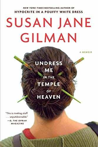 Undress Me in the Temple of - Paperback, by Gilman Susan Jane - Very Good j