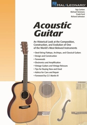 Acoustic Guitar: The Composition, Construction and Evolution of One of World's