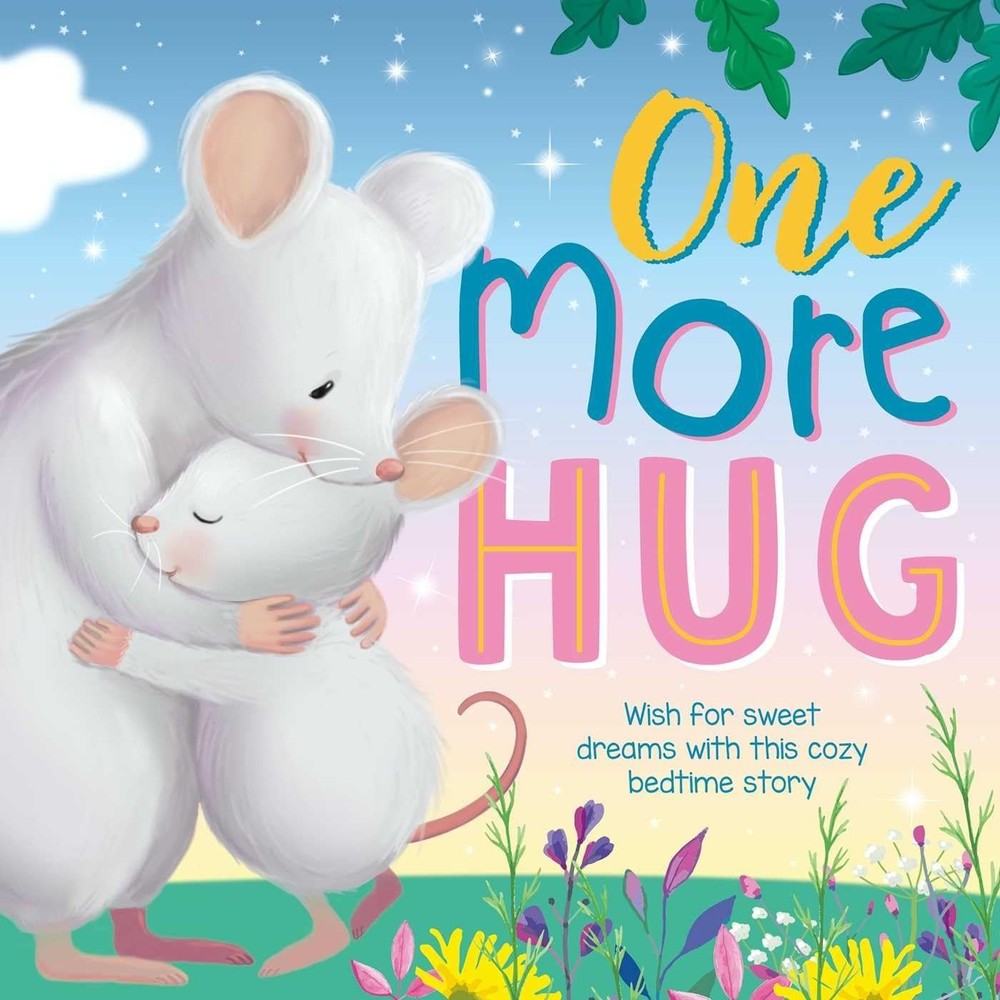 One More Hug: Wish for Sweet Dreams with This Cozy Bedtime Story by IglooBooks