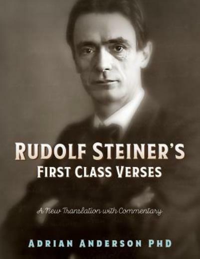 Rudolf Steiner First Class Verses New Translation and Commentary