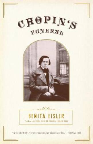 Chopin's Funeral - Paperback By Eisler, Benita - GOOD