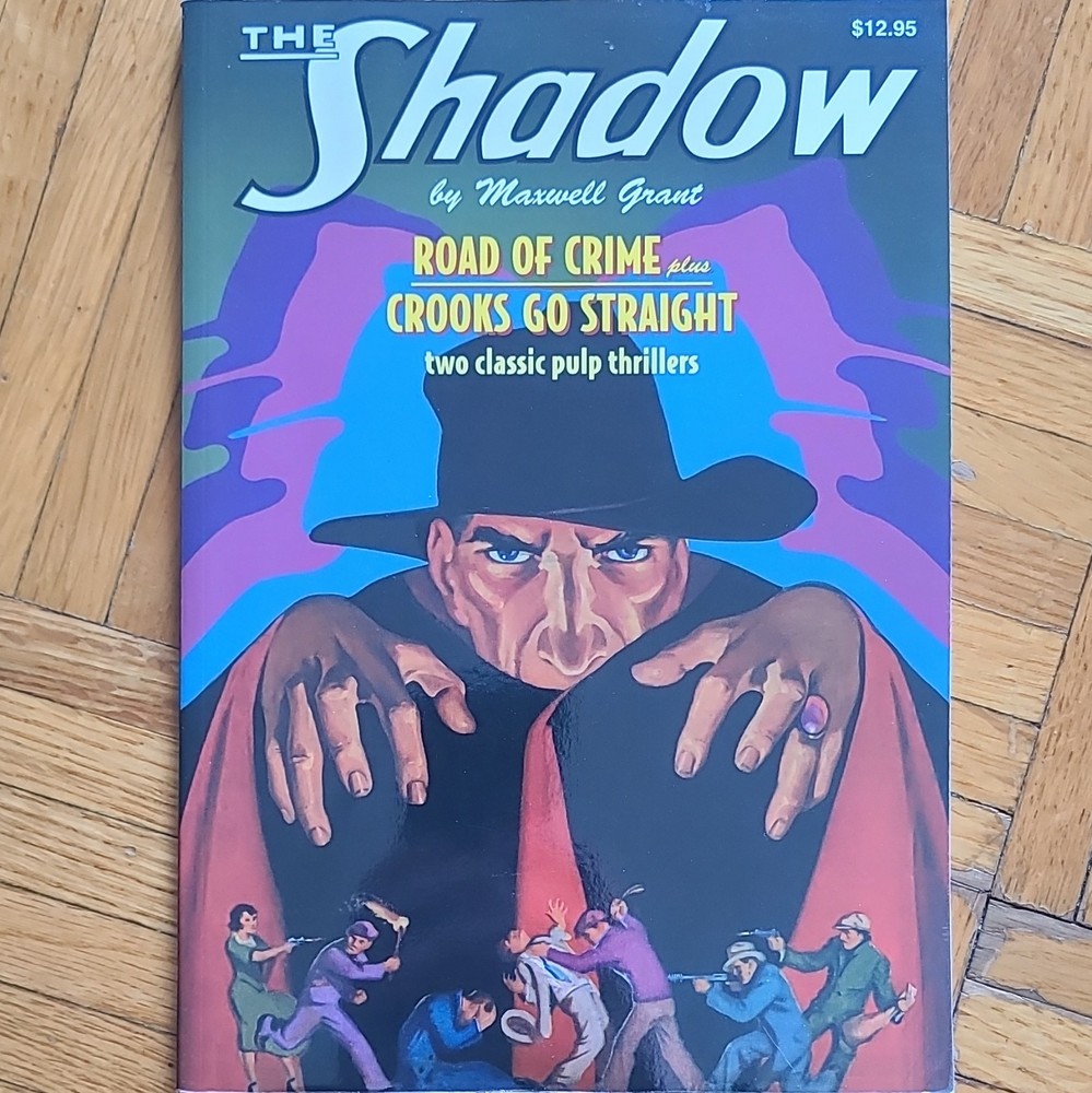 The Shadow Vol 11 Road of Crime/Crooks Go Straight Gibson PB Illus 2008