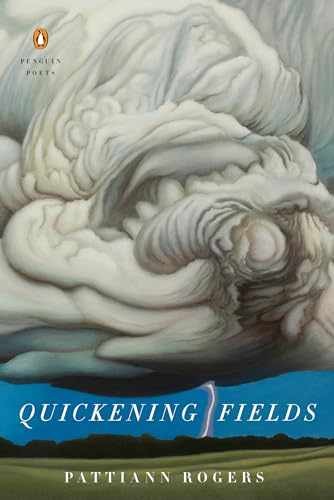 Quickening Fields (Penguin Poets) - Paperback, by Rogers Pattiann - Very Good