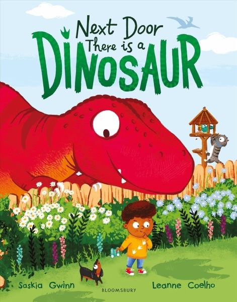 Next Door There Is a Dinosaur : A Funny Pictur for 3+ With Hidden Dinosaurs o...