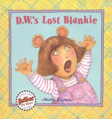 DWs Lost Blankie Hardcover by Marc Brown 1998