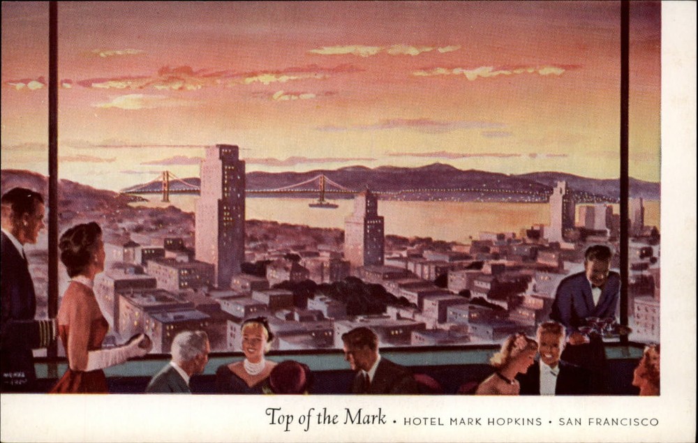 Top of Mark  Hotel Mark Hopkins San Francisco California ~ 1950s elegant fashion