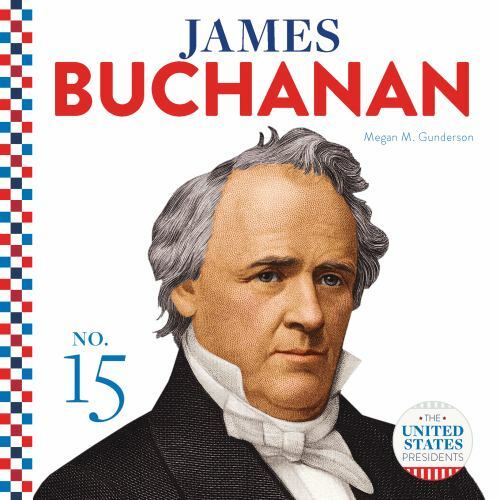 James Buchanan, Library by Gunderson, Megan M., Like New Used, Free shipping ...